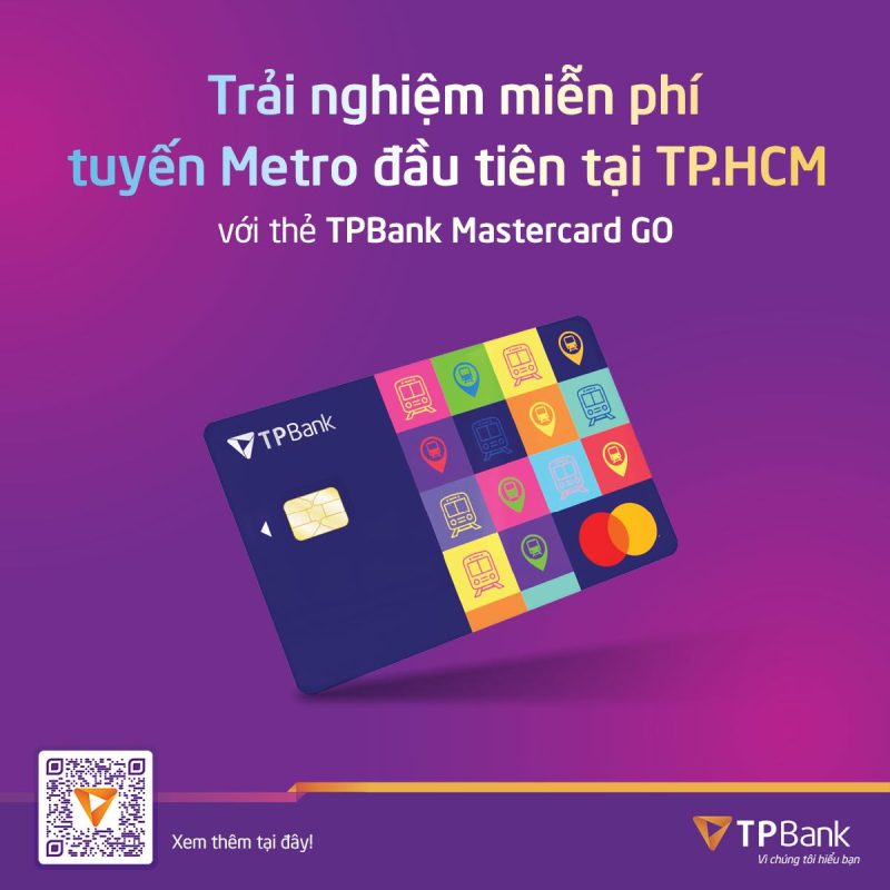 Mở thẻ TPBank MasterCard GO ngay tại ga, thanh toán metro cực tiện lợi.