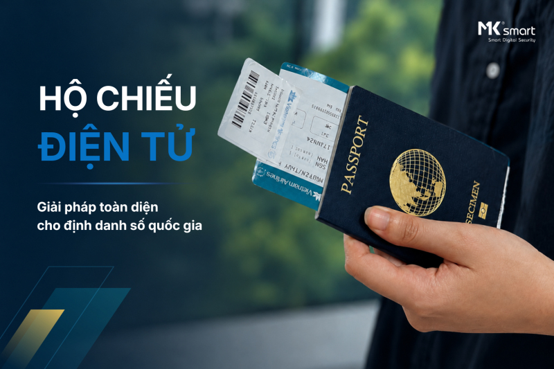 Giải pháp phát hành hộ chiếu điện tử toàn diện